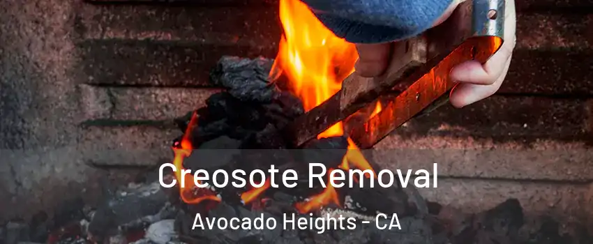  Creosote Removal Avocado Heights - CA