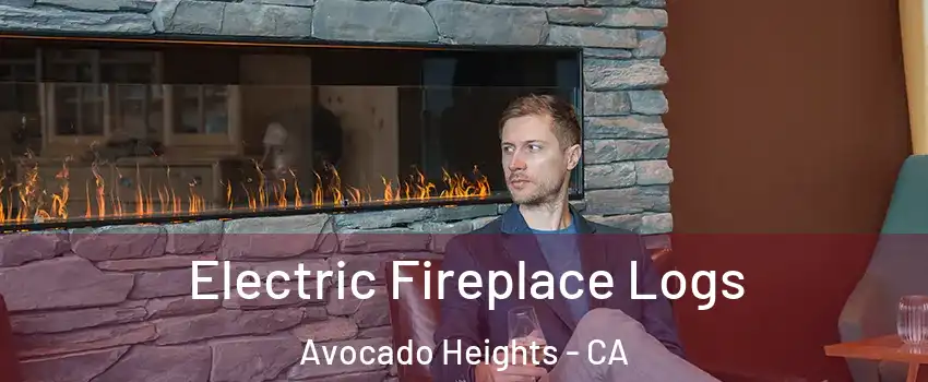  Electric Fireplace Logs Avocado Heights - CA