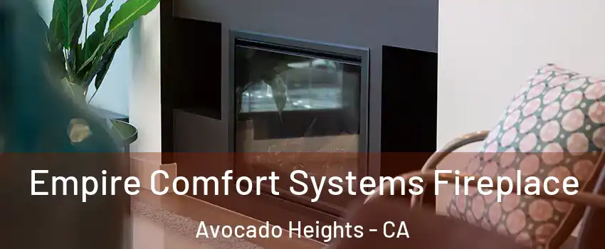  Empire Comfort Systems Fireplace Avocado Heights - CA