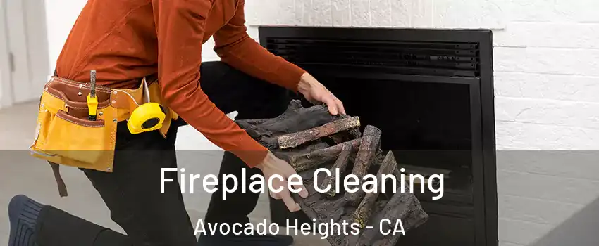  Fireplace Cleaning Avocado Heights - CA