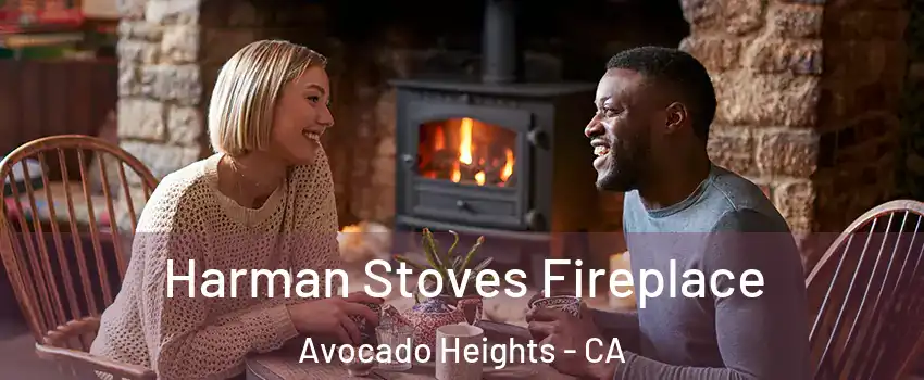  Harman Stoves Fireplace Avocado Heights - CA