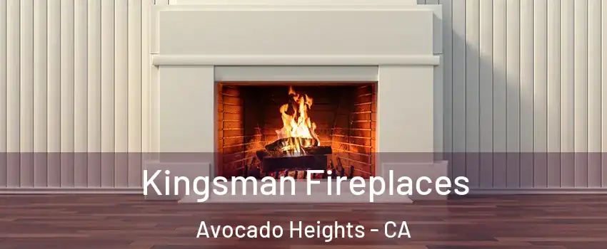  Kingsman Fireplaces Avocado Heights - CA