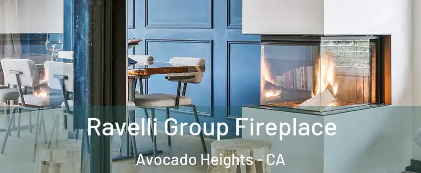  Ravelli Group Fireplace Avocado Heights - CA
