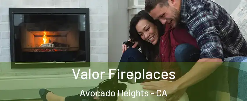  Valor Fireplaces Avocado Heights - CA
